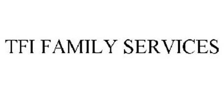 TFI FAMILY SERVICES
