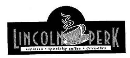 LINCOLN PERK ESPRESSO · SPECIALTY COFFEE · DRIVE-THRU
