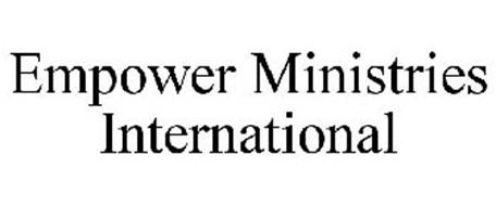 EMPOWER MINISTRIES INTERNATIONAL