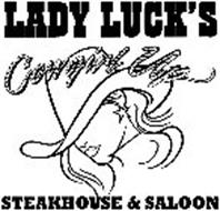 LADY LUCK'S STEAKHOUSE & SALOON COWGIRLUP