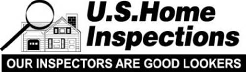 U.S. HOME INSPECTIONS OUR INSPECTORS ARE GOOD LOOKERS