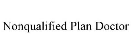 NONQUALIFIED PLAN DOCTOR