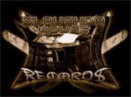 SLAUGHDA HOUSE RECORDS