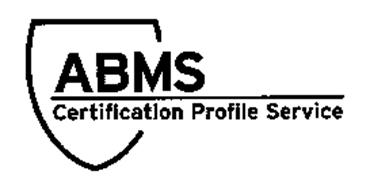 ABMS CERTIFICATION PROFILE SERVICE