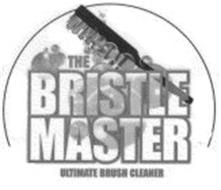 THE BRISTLE MASTER ULTIMATE BRUSH CLEANER