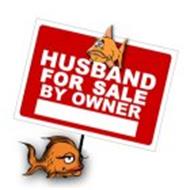 HUSBAND FOR SALE BY OWNER