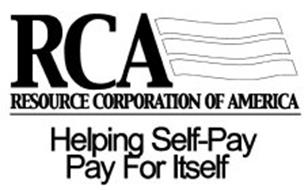 RCA RESOURCE CORPORATION OF AMERICA HELPING SELF-PAY PAY FOR ITSELF