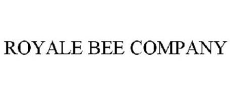 ROYALE BEE COMPANY