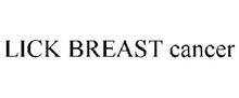 LICK BREAST CANCER