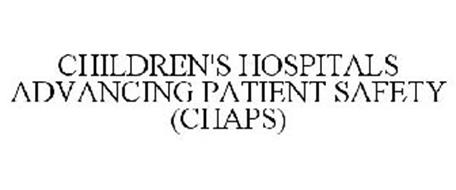 CHILDREN'S HOSPITALS ADVANCING PATIENT SAFETY (CHAPS)