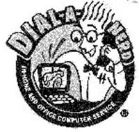 DIAL-A-NERD IN-HOME AND OFFICE COMPUTER SERVICE