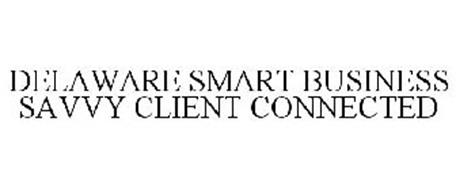 DELAWARE SMART BUSINESS SAVVY CLIENT CONNECTED