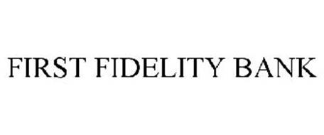 FIRST FIDELITY BANK