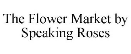 THE FLOWER MARKET BY SPEAKING ROSES