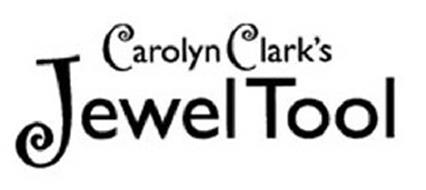 CAROLYN CLARK'S JEWEL TOOL