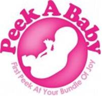 PEEK A BABY FIRST PEEK AT YOUR BUNDLE OF JOY
