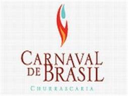 CARNAVAL DE BRASIL CHURRASCARIA