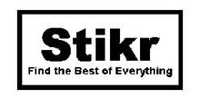 STIKR FIND THE BEST OF EVERYTHING