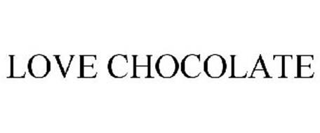 LOVE CHOCOLATE