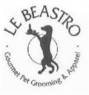 LE BEASTRO · GOURMET PET GROOMING & APPAREL ·