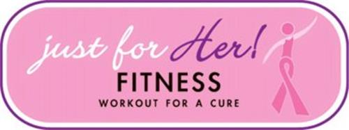 JUST FOR HER! FITNESS WORKOUT FOR A CURE