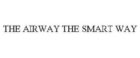 THE AIRWAY THE SMART WAY