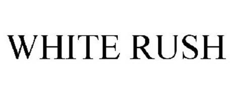 WHITE RUSH