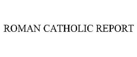 ROMAN CATHOLIC REPORT