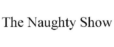 THE NAUGHTY SHOW