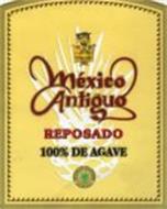 MEXICO ANTIGUO REPOSADO 100% DE AGAVE ENVASADO DE ORIGEN MEXICO CONT. NET. 940 ML 35% ALC. VOL.