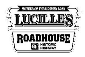 LUCILLE'S ROADHOUSE MOTHER OF THE MOTHER  ROAD HISTORIC HIGHWAY OKLAHOMA U S 66