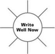 WRITE WELL NOW
