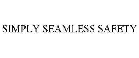 SIMPLY SEAMLESS SAFETY