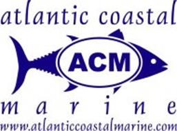 ATLANTIC COASTAL ACM MARINE WWW.ATLANTICCOASTALMARINE.COM
