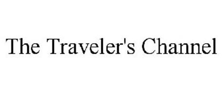 THE TRAVELER'S CHANNEL