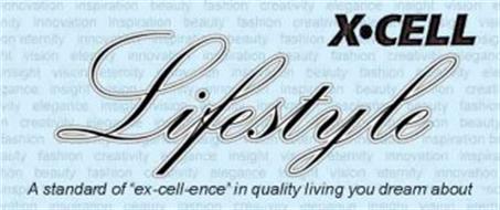 X·CELL LIFESTYLE A STANDARD OF 