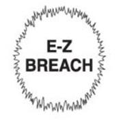 E-Z BREACH