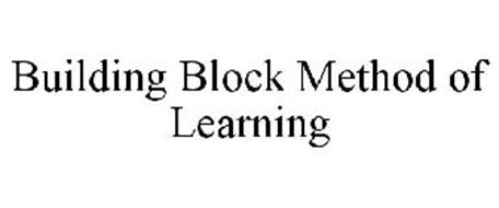 BUILDING BLOCK METHOD OF LEARNING