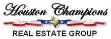 HOUSTON CHAMPIONS REAL ESTATE GROUP