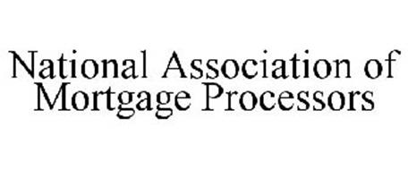 NATIONAL ASSOCIATION OF MORTGAGE PROCESSORS