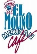 EL MOLINO MEXICAN CAFE