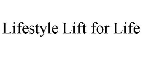 LIFESTYLE LIFT FOR LIFE