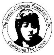 THE BESSIE COLEMAN FOUNDATION, INC. CONTINUING THE LEGACY
