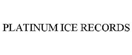 PLATINUM ICE RECORDS