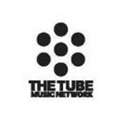 THE TUBE MUSIC NETWORK