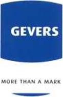 GEVERS MORE THAN A MARK