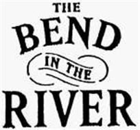 THE BEND IN THE RIVER