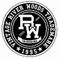 RW VINTAGE RIVER WOODS TRADEMARK 1995