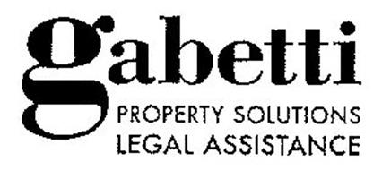 GABETTI PROPERTY SOLUTIONS LEGAL ASSISTANCE PROPERTY SOLUTIONS LEGAL ASSISTANCE