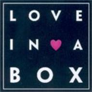 LOVE IN A BOX